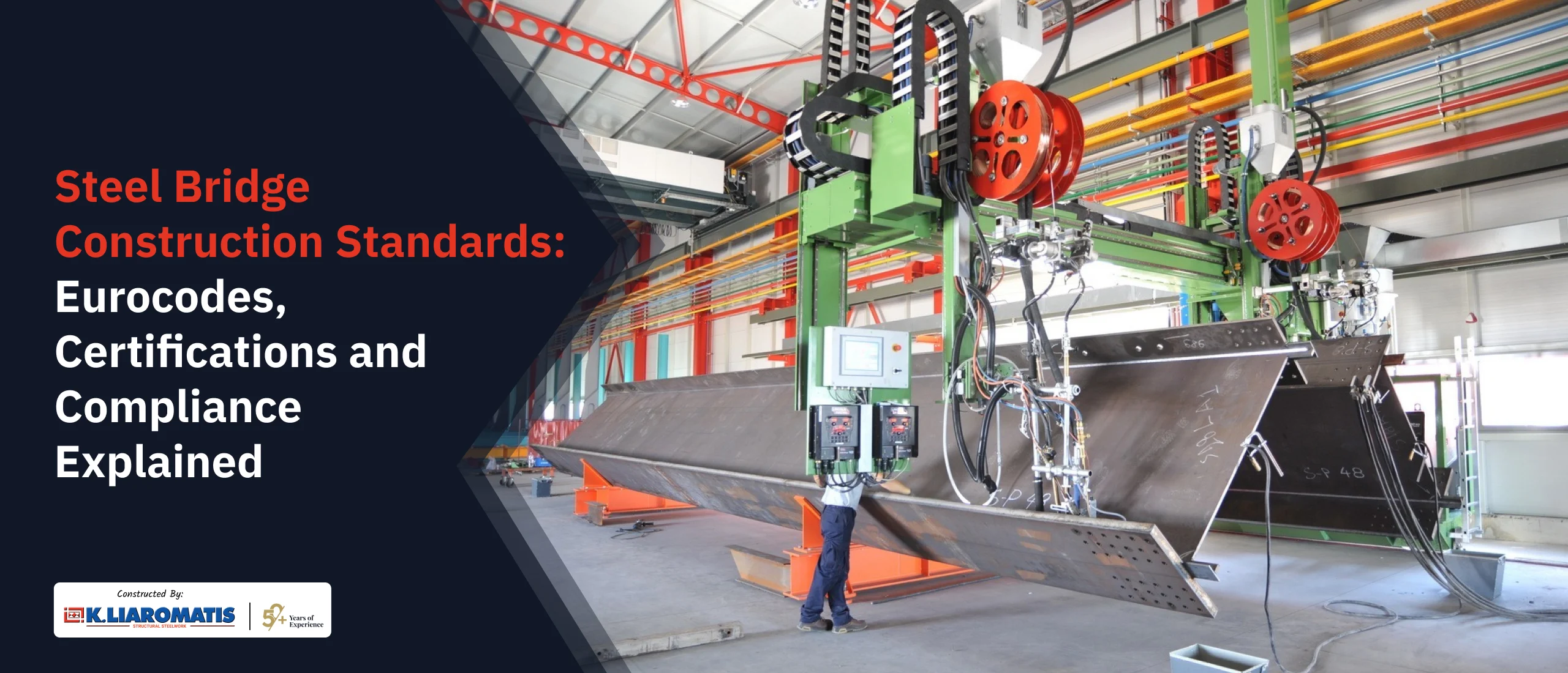 Steel Bridge Construction Standards K. Liaromatis